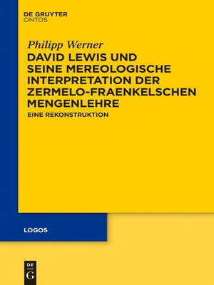 cover image of David Lewis und seine mereologische Interpretation der Zermelo-Fraenkelschen Mengenlehre